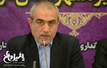 استاندار آذربایجان شرقی: مسئولیت نعمت است اما هر نعمتی پاسگویی بدنبال دارد